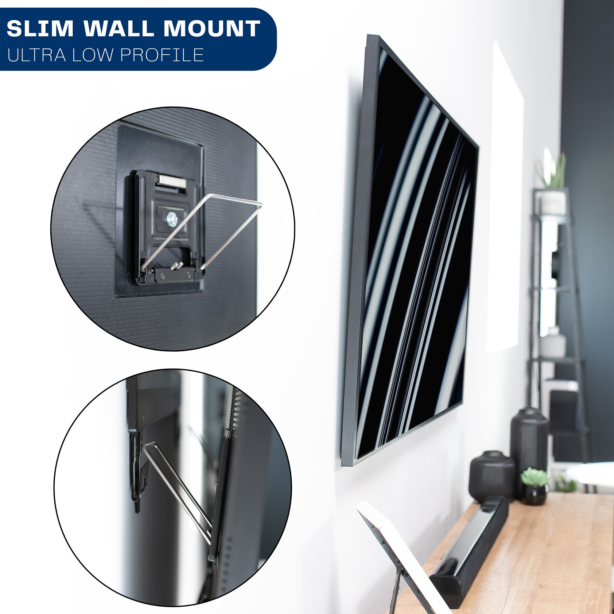 Micro gap ultra low profile slim TV wall mount with adjustable VESA brackets, easy cable access, protective padding, and a simple installation process.