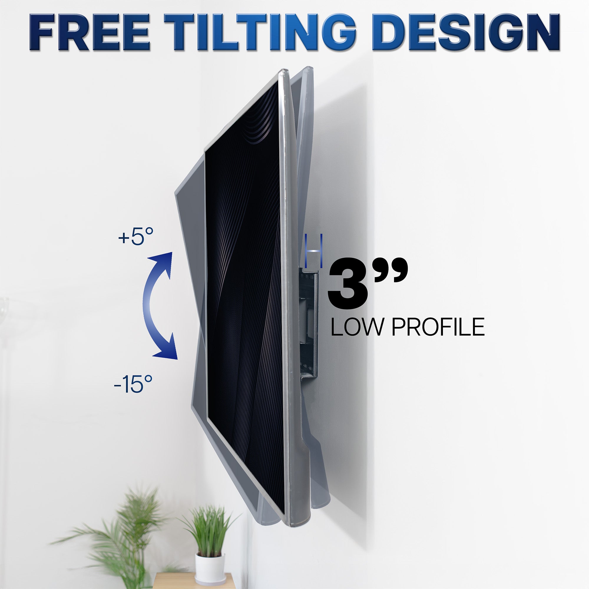 Low profile and free tilting design feature of a TV wall mount with text on a white background