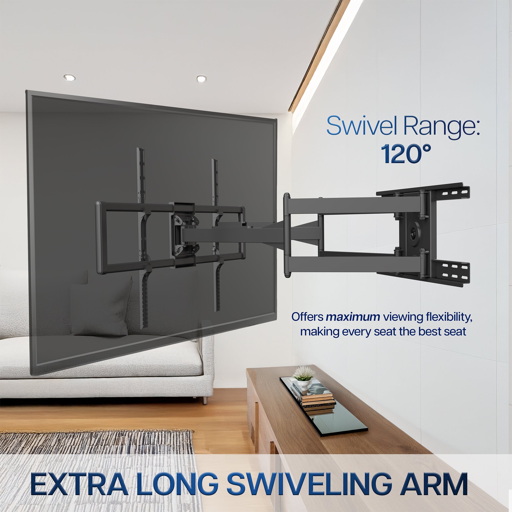 Extra long swiveling arm that offers maximum viewing flexibility