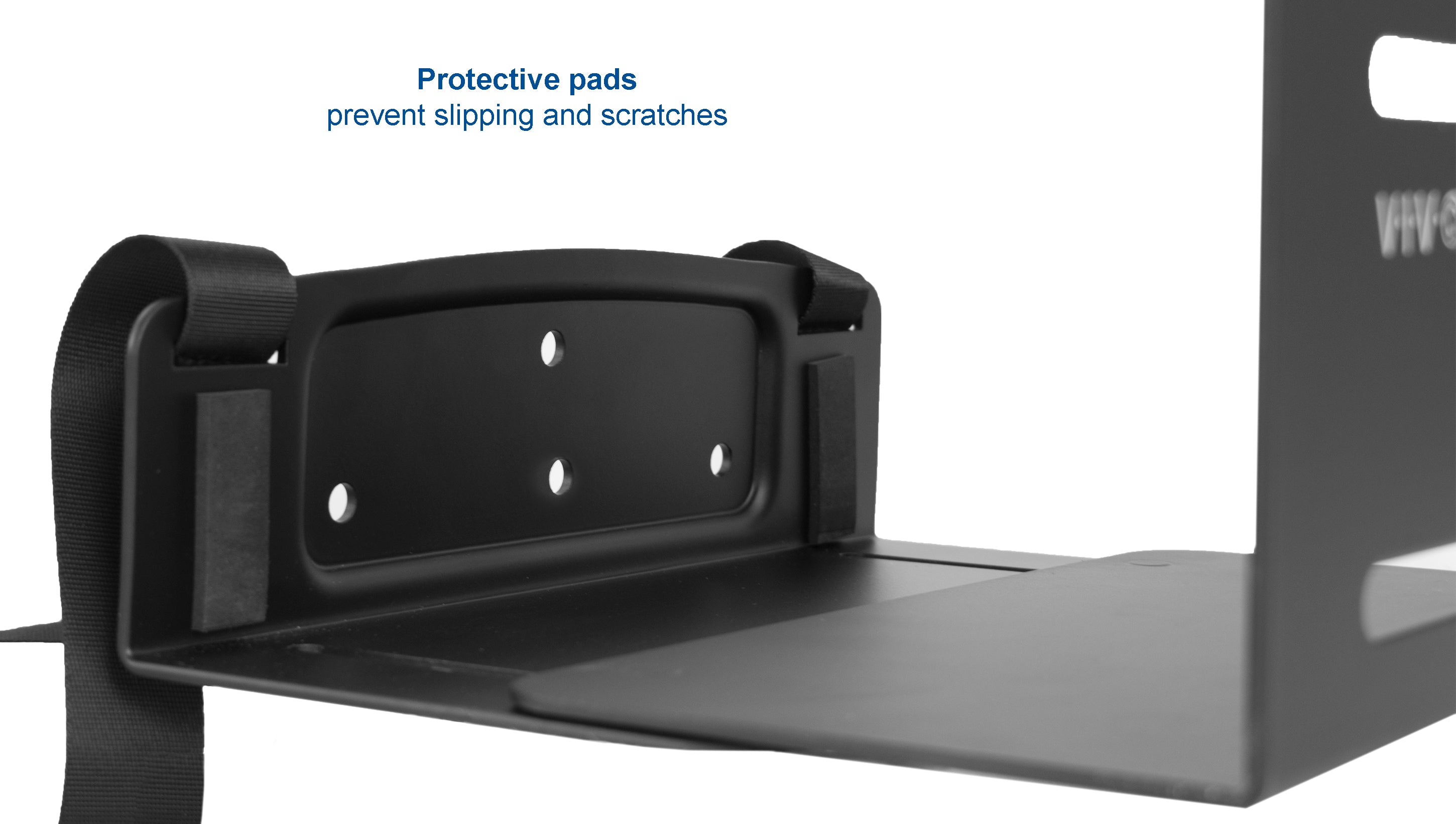 Protective pads located on the inside of the PC wall mount.