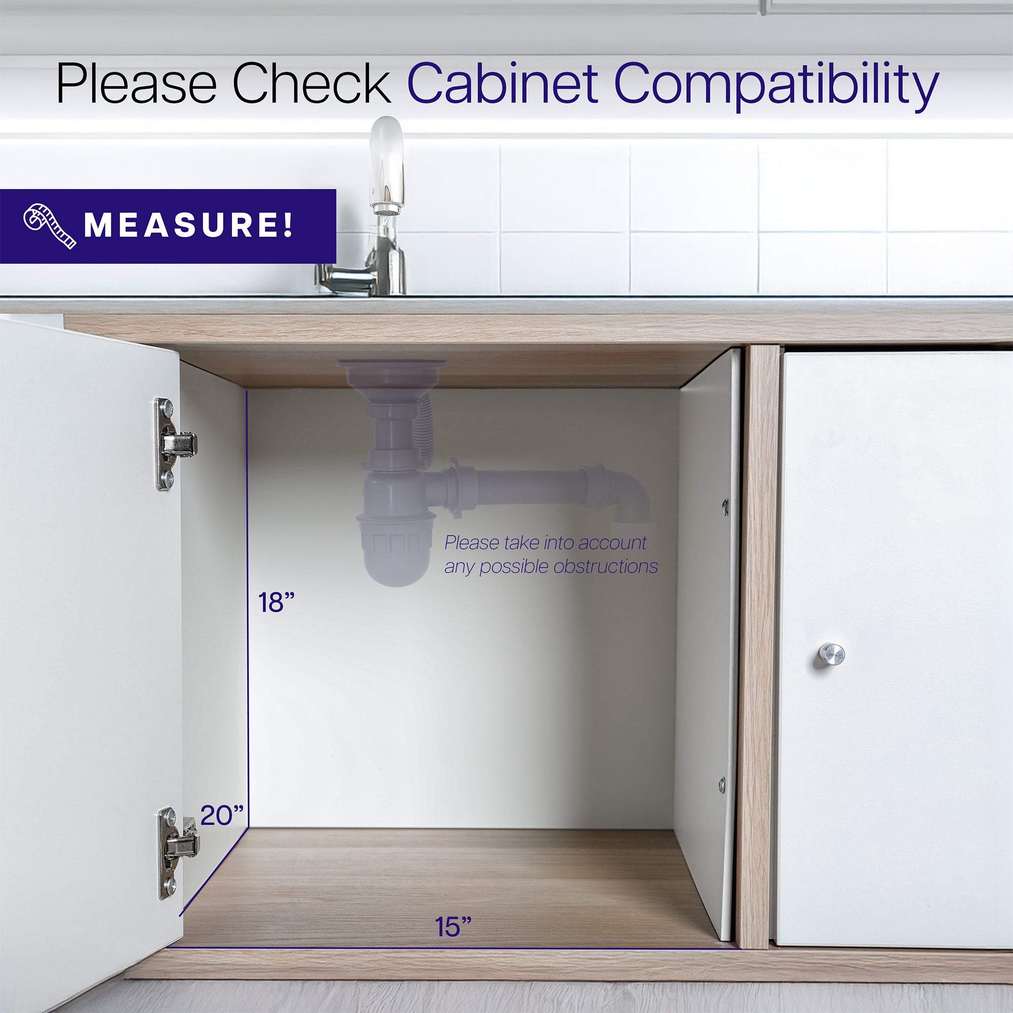 An open cabinet with transparent pipe with text to check cabinet compatibility. 