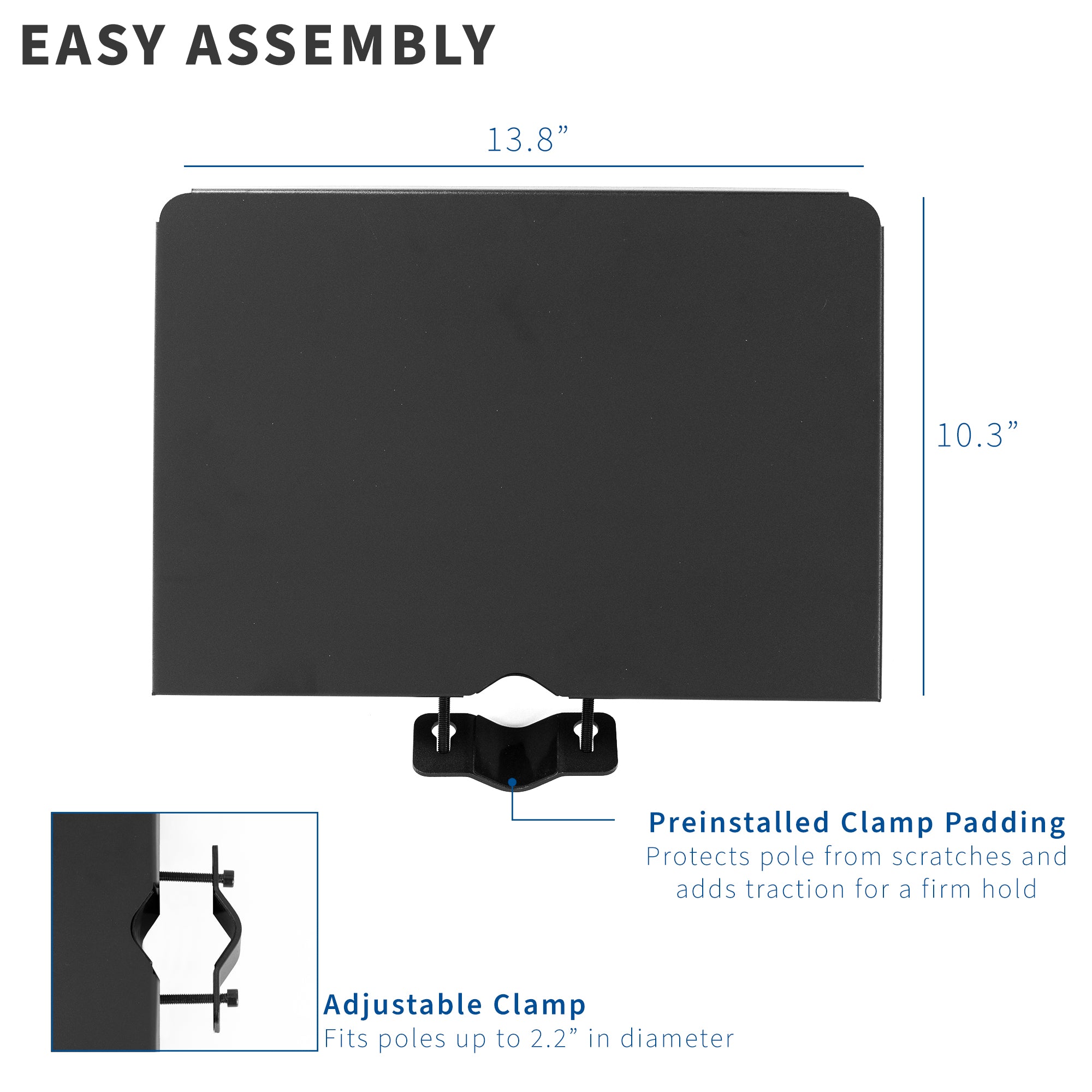 Clamp-on 14" shelf mount for pole for extra storage and space saving.