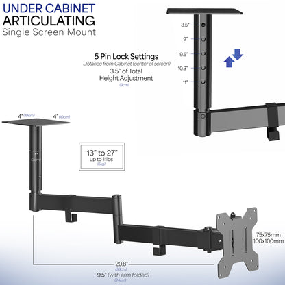 Under cabinet mounted single monitor or TV mount, height adjustable and articulating with built-in cable management. Simple installation with all necessary hardware included.