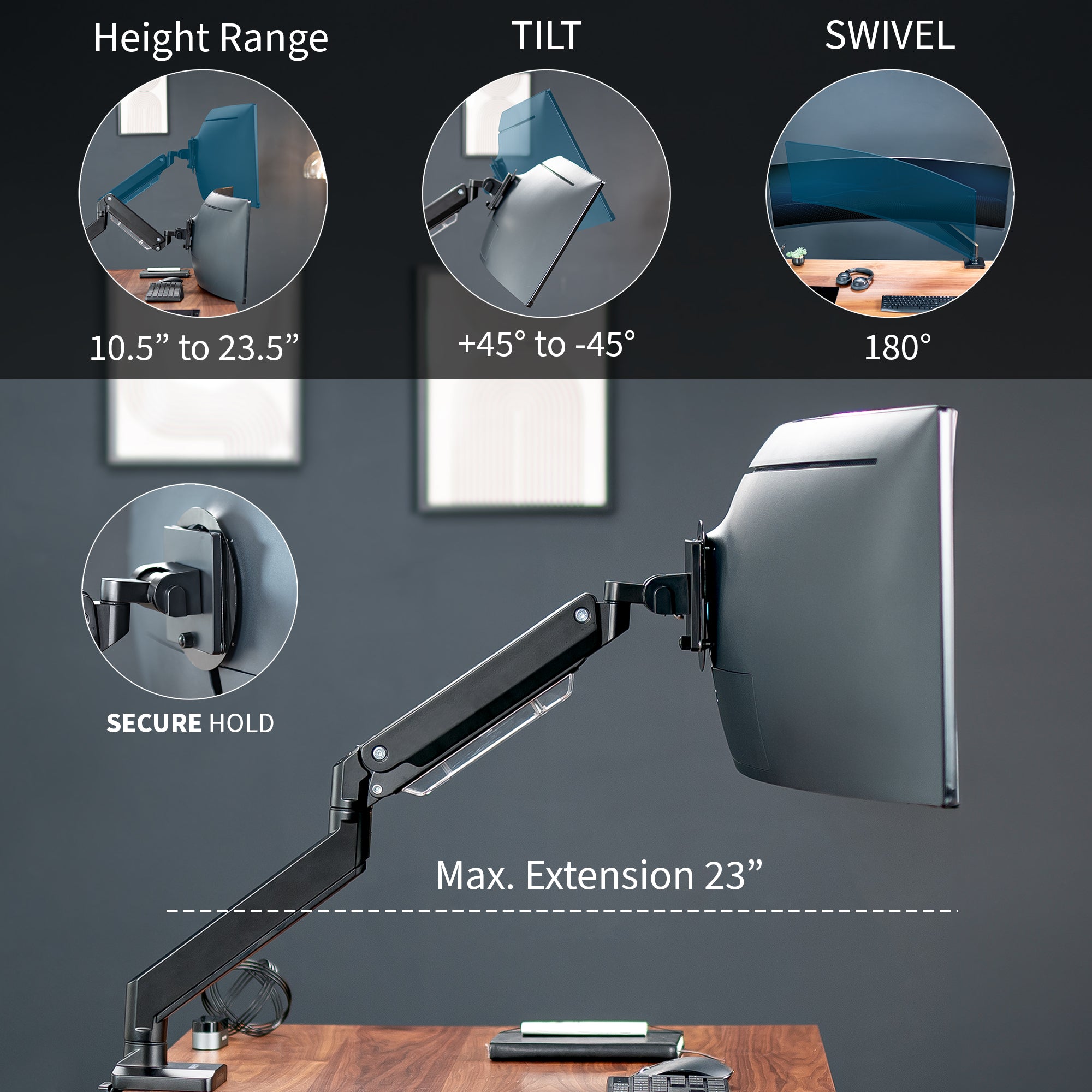 Comfortably view your monitors promoting posture, making editing easier and more enjoyable.