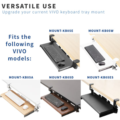 These brackets are compatible with many VIVO keyboard mounts.